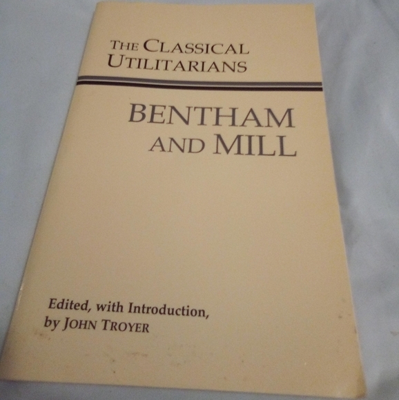 The Classic Utilitarians: Bentham & Mill Philosophy Ethics Economic Theory - Picture 1 of 1